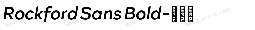 Rockford Sans Bold字体转换 Rockford Sans Bold字体转换